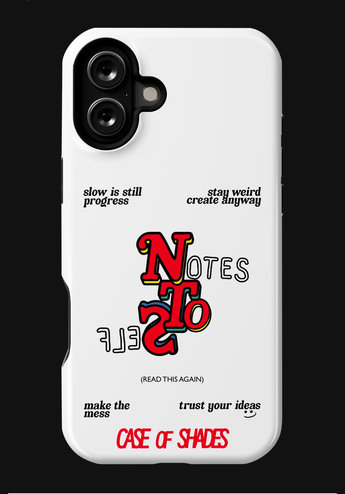 Notes To Self- iPhone Cases