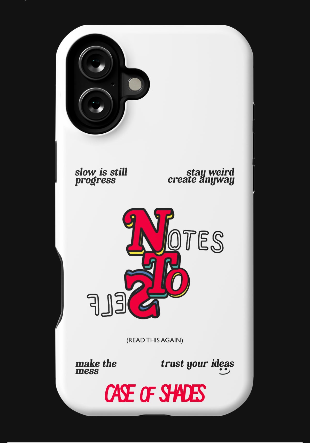 Notes To Self- iPhone Cases