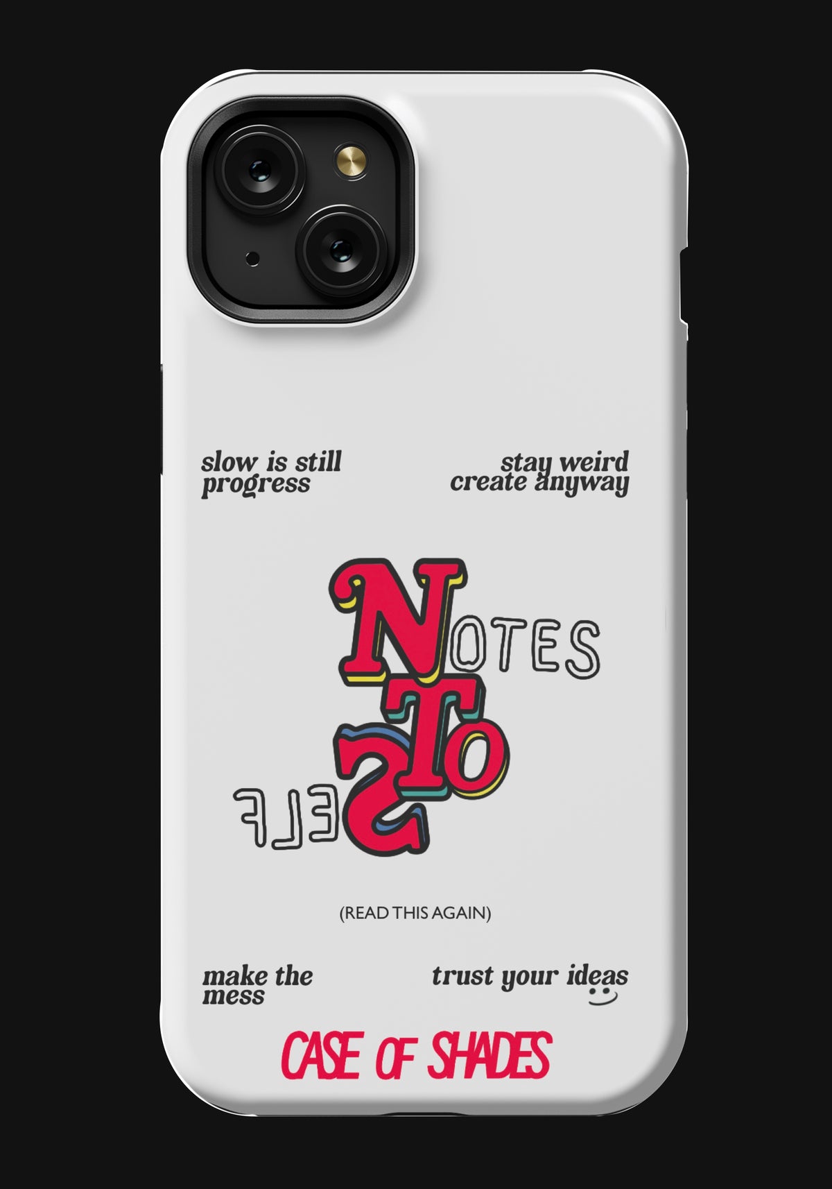 Notes To Self- iPhone Cases
