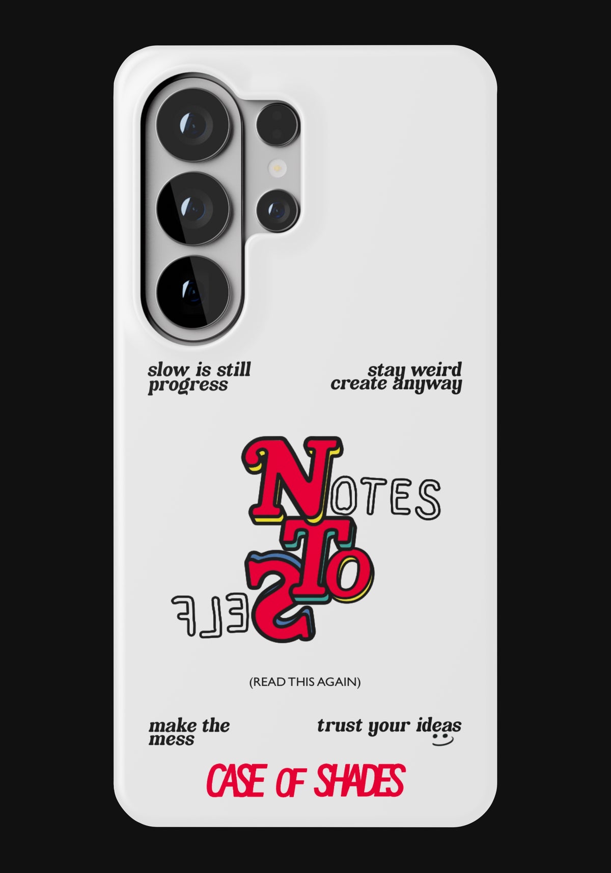 Notes To Self - Galaxy Cases