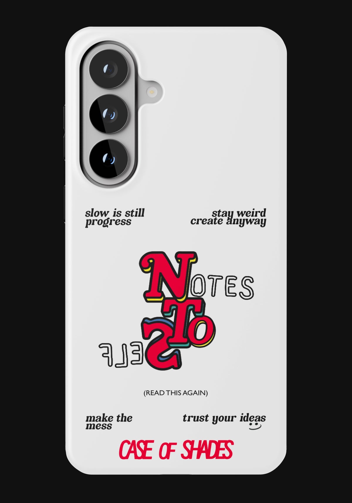 Notes To Self - Galaxy Cases