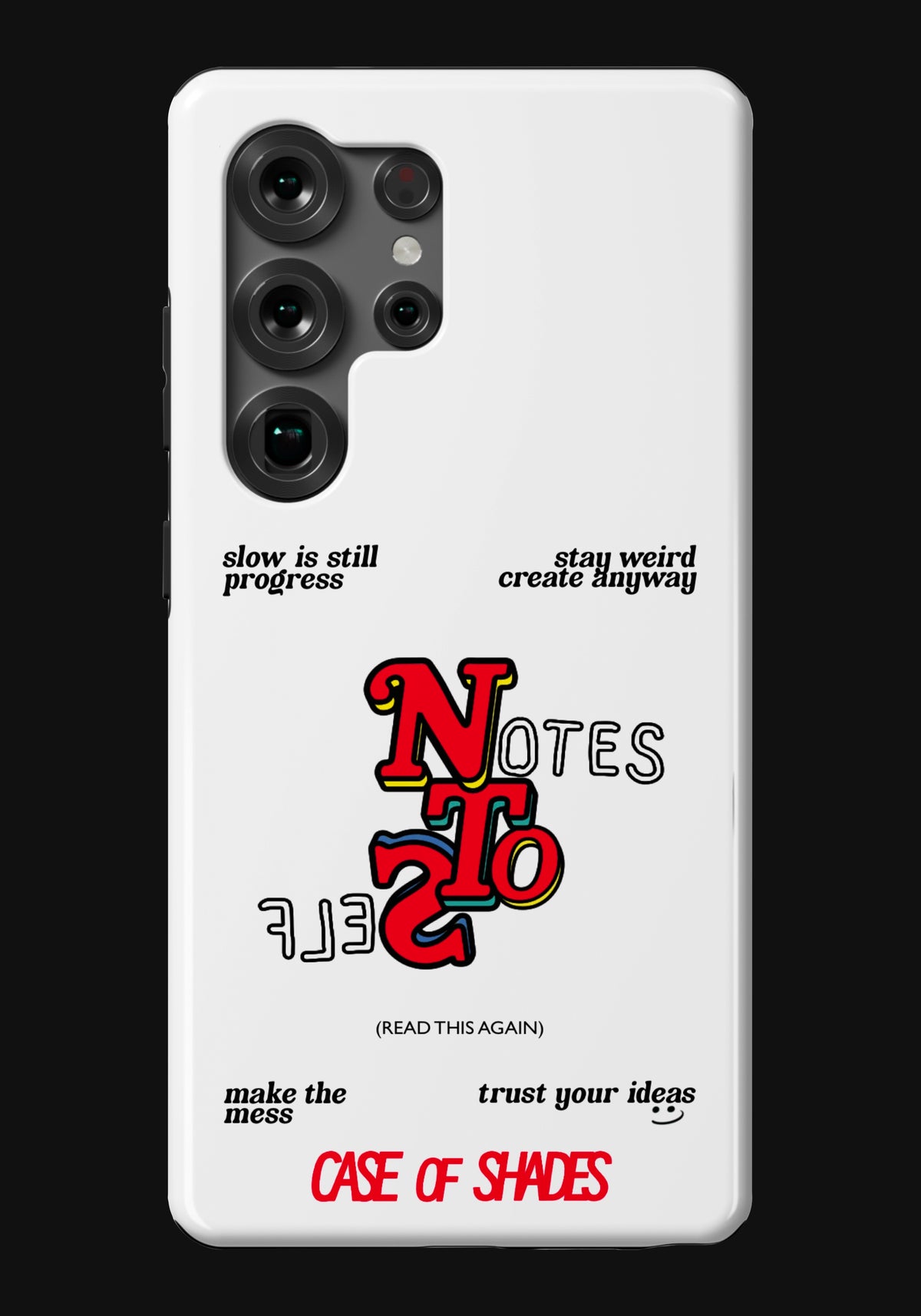 Notes To Self - Galaxy Cases