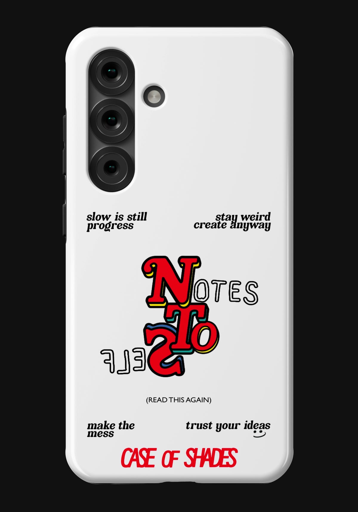 Notes To Self - Galaxy Cases