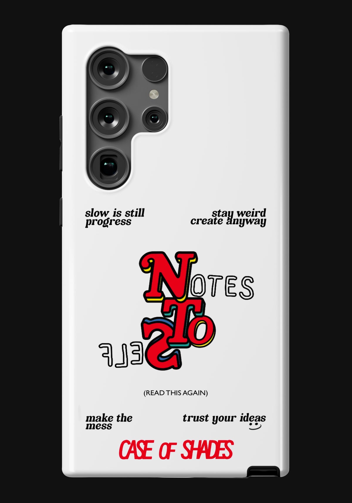 Notes To Self - Galaxy Cases