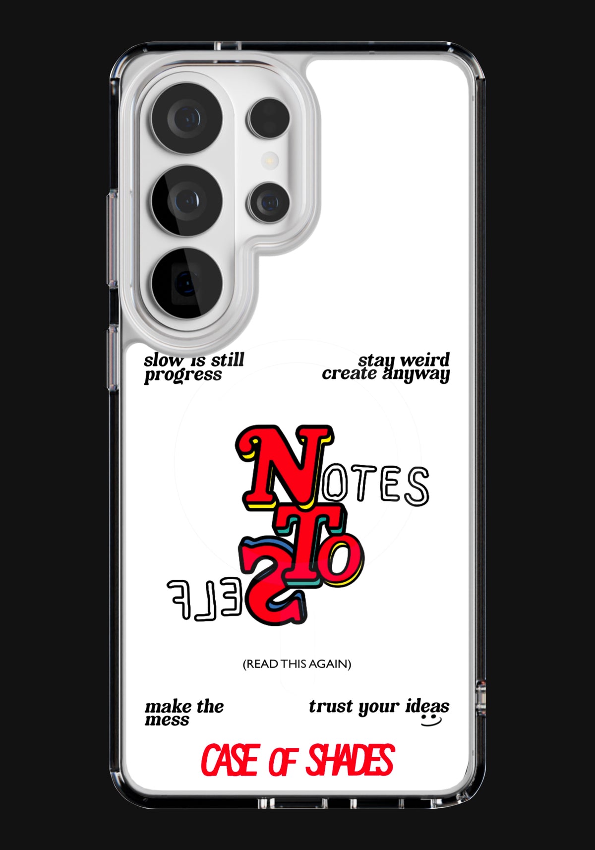 Notes To Self - Galaxy Cases