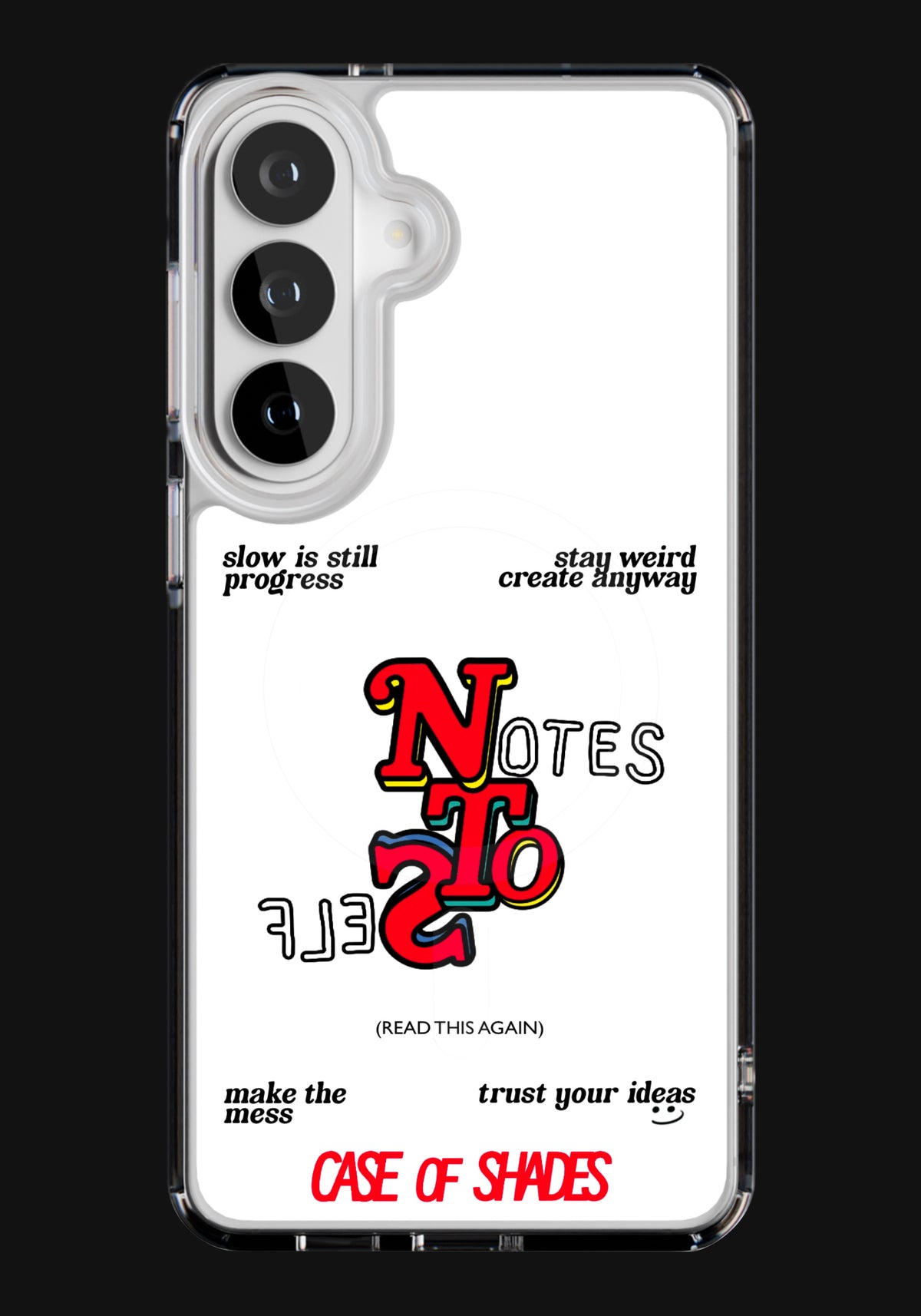 Notes To Self - Galaxy Cases