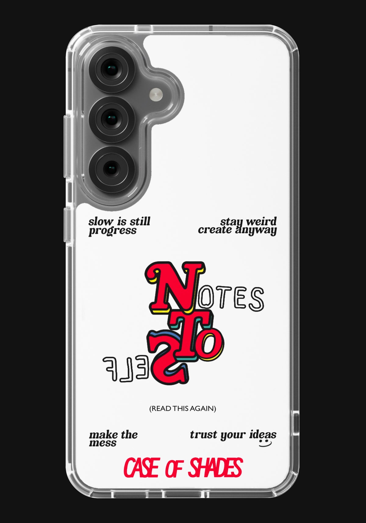 Notes To Self - Galaxy Cases